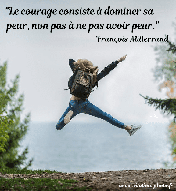 courage dominer sa peur
